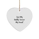 Funny Daddy Gifts for Daddy, Heart Ornament with Quote 'First My Daddy, Forever My Friend' for Men, Christmas Unique Gifts from Family - Image 1